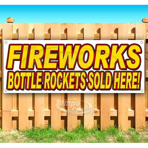 Store New Many Sizes Available Fireworks Bottle Rockets Sold Here 13 oz Heavy Duty Vinyl Banner Sign with Metal Grommets Flag, Advertising Store New Many Sizes Available Fireworks Bottle Rockets Sold Here 13 oz Heavy Duty Vinyl Banner Sign with Metal Grommets Flag, Advertising